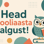 SP-KOOL-04-head-kooliaasta-algust-ookull